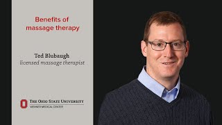 Benefits of massage therapy | Ohio State Medical Center