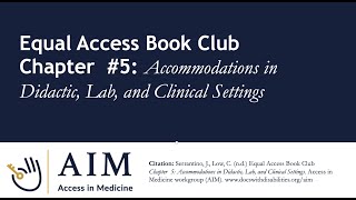 Equal Access Book Club Chapter 5: Accommodations in Didactic, Lab, and Clinical Settings