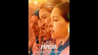 Papicha 2019 Conscious Movie Review