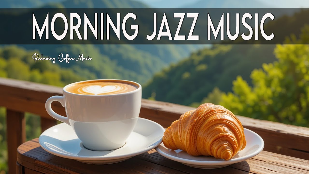 Morning Jazz Music тшх Bossa Nova Instrumental For Happy Moods Work