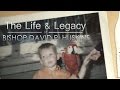 The Life & Legacy of Bishop David R. Huskins