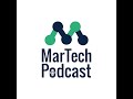 welcome to the martech podcast