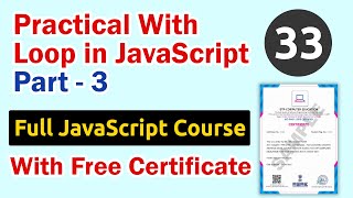 Practical with Loop in JavaScript Part 3
