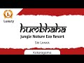 Humbhaha Jungle Nature Eco Resort Kataragama | Ruhunu Wandana  | Kataragama Hotel | Sri lanka hotel