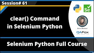 clear() Command in Selenium Python (Session 61)