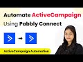 How to Automate ActiveCampaign Using Pabbly Connect
