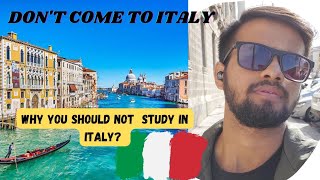 Why you should not study in Italy 🇮🇹?!No part time jobs ! Language Barrier?#studyinitaly#eurodreams
