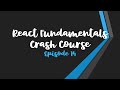 🌐 React Fundamentals Crash Course: Episode 14 - Event Handling