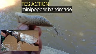 MOMENT yang pas untuk test action minipopper handmade//casting hampala