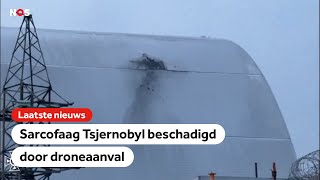 Brand en schade door droneaanval op sarcofaag oude kernreactor Tsjernobyl