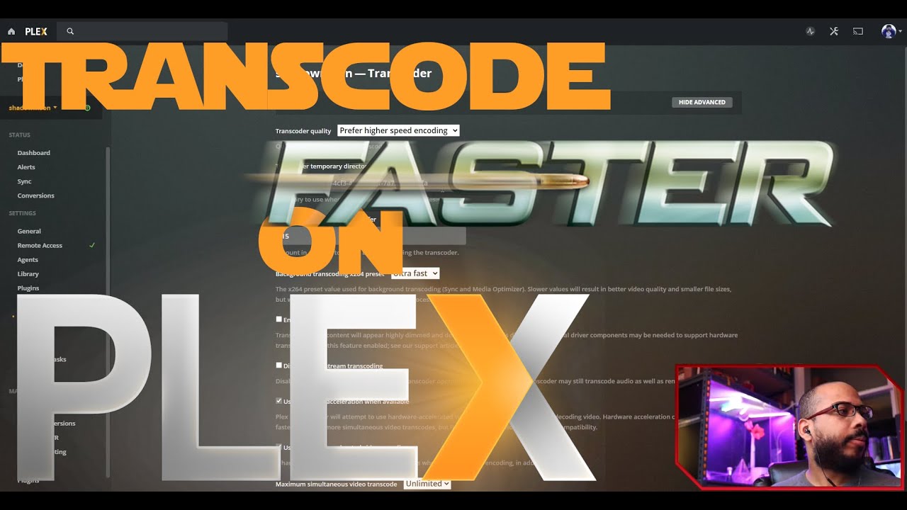 Transcode FASTER | PLEX Media Server - YouTube