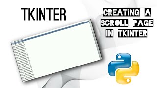 How to create a Scroll page in Tkinter |  Python Tkinter tutorial part 20