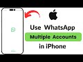 How to Use Dual Whatsapp in iPhone | How to Use Two WhatsApp in iPhone