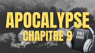 APOCALYPSE 9 | LA BIBLE AUDIO avec textes