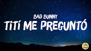 Mix Bad Bunny 2023 - Tití Me Preguntó (La Letra / Lyrics)