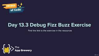[Interactive Coding Exercise] Debugging FizzBuzz | 100 Days of Code: Complete Python Pro Bootcamp