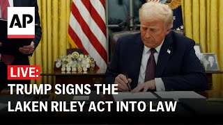 LIVE: Trump signs the Laken Riley Act into law