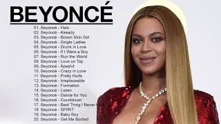 Beyoncé Best Songs - Beyonce Greatest Hits - Beyoncé Playlist 2020