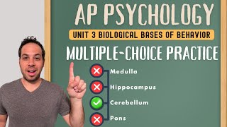 Unit 2: Biological Bases of Behavior, AP Psychology Exam Cram, Multiple Choice Practice Questions