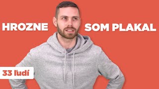 AKÉ JE TO MAŤ ZLOMENÉ SRDCE? #33ľudínámpovedalo