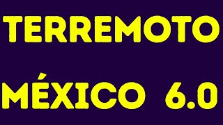 SISMO  en México  ultima hora ⚠️ TERREMOTO DE 6.0 HOY ALERTA ÚLTIMA HORA  hypergeo hyper333