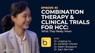 Combination Therapy \u0026 Clinical trials for Advanced HCC: What They Really Mean | Tumor Board Ep. 3