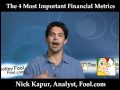 The 4 Most Important Financial Metrics - The Motley Fool Investing Basics