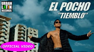 EL POCHO - TIEMBLO - (OFFICIAL VIDEO) TRAP 2018 / REGGAETON 2018