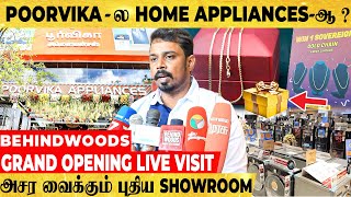 வீடுகளை அழகு படுத்த வரும் Poorvika ! Grand Opening Live Visit