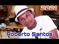 Roberto Santos SERESTA 2021