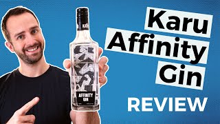 Karu Affinity Gin Review // Gin Taste Test