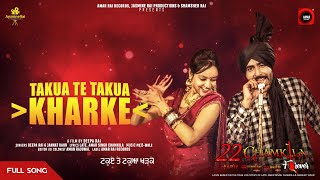 Takua Te Takua | Deepa Rai | Jannat Kaur | 22 Chamkila Forever | Amar Rai Records | 2022