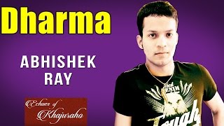 Dharma | Abhishek Ray | ( Album: Echoes Of Khajuraho ) | Music Today