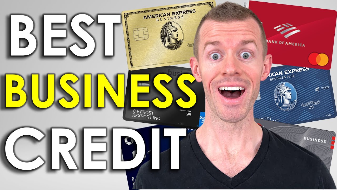 10 BEST Business Credit Cards 2023 (Best Credit Cards For Small ...