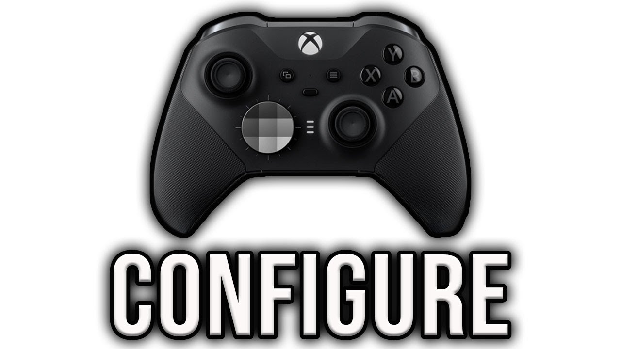 How To Configure Your Elite Series 2 Controller. - YouTube