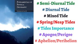 (P4C14) Diurnal/Semi-diurnal tide, Mixed tide, Spring tide, Neap tide, Importance of Tides