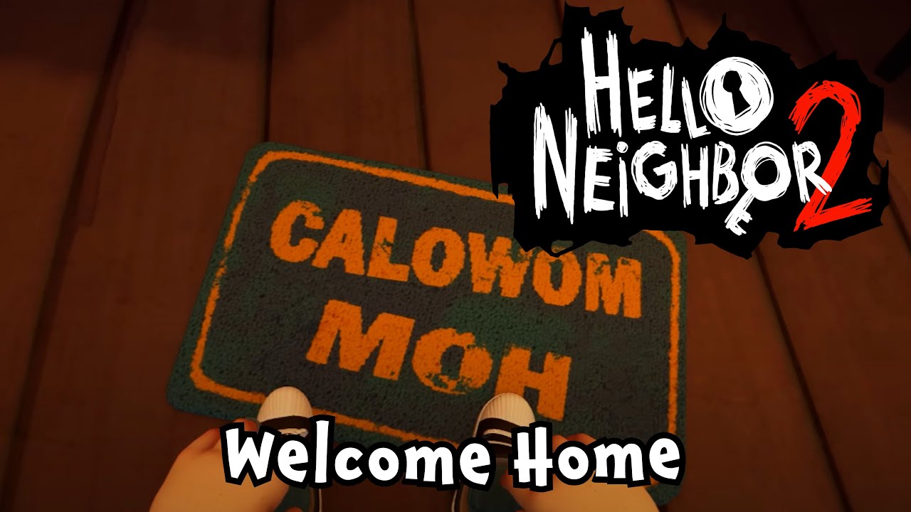 Hello Neighbor 2 Cutscene OST - Welcome Home - YouTube