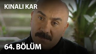 Kınalı Kar 64. Bölüm - Full Bölüm