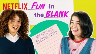 My Absence Excuse Note 📝 Fun in the Blank | Netflix After School