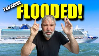 FLOODED! - P\u0026O AZURA Embarkation Took an UNEXPECTED Turn