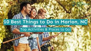 10 Best Things to Do in Marion, NC
