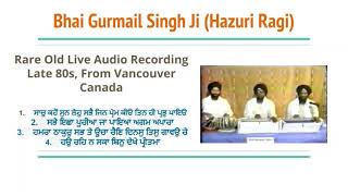 Bhai Gurmail Singh Ji (Hazuri Ragi) - ਸਾਚੁ ਕਹੋਂ ਸੁਨ ਲੇਹੁ ਸਭੈ