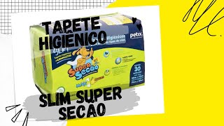 Tapete higiênico super secão slim review