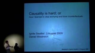 Causal Inference is Hard (or how I learned to stop worrying and...) - Daniel Westreich