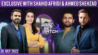 Game Set Match with Sawera Pasha | Shahid Afridi | Ahmed Shahzad | SAMAA TV | 26 July 2022