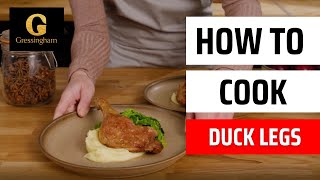 How to cook duck legs by Gressingham Duck