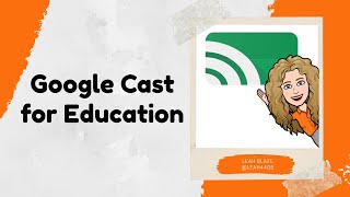 Google Cast for Education
