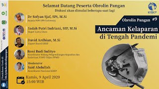 Obrolin Pangan#9: Ancaman Kelaparan di Tengah Pandemi