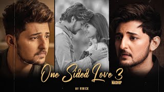 One Sided Love Mashup 3 | Vinick | Darshan Raval | Ek Tarfa | Judaiyaan | Kaash Aisa Hota | 2021