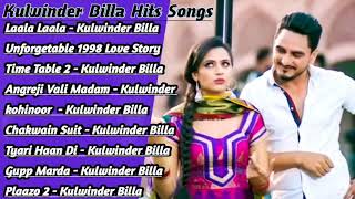 Kulwinder Billa All Songs 2021 |Kulwinder Billa Best Punjabi Songs Collection | Latest Non Stop Hits